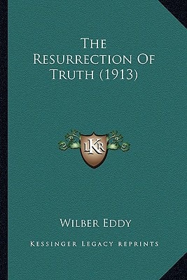 The Resurrection Of Truth (1913)