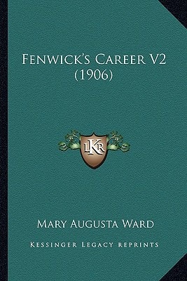 Fenwick's Career V2 (1906)