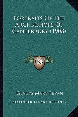 Portraits Of The Archbishops Of Canterbury (1908)