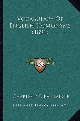 Vocabulary Of English Homonyms (1891)