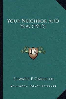 Your Neighbor And You (1912)