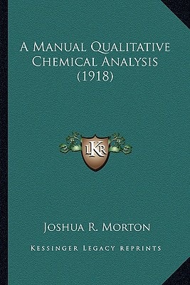 A Manual Qualitative Chemical Analysis (1918)