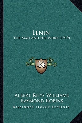 Lenin: The Man And His Work (1919)