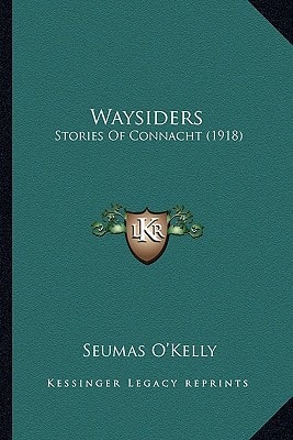Waysiders: Stories Of Connacht (1918)