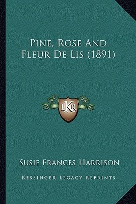 Pine, Rose And Fleur De Lis (1891)