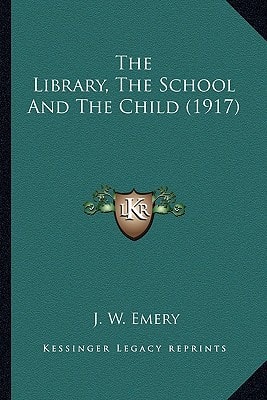 The Library, The School And The Child (1917)