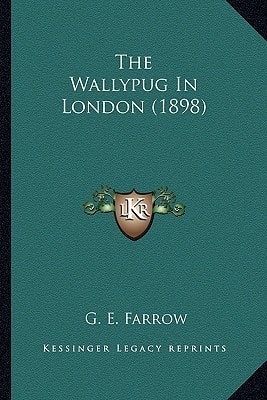 The Wallypug In London (1898)