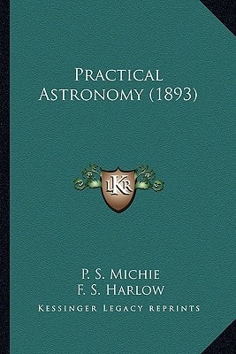Practical Astronomy (1893)