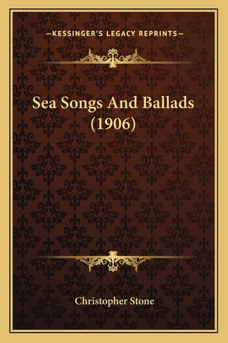 Sea Songs And Ballads (1906)