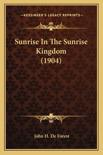 Sunrise In The Sunrise Kingdom (1904)