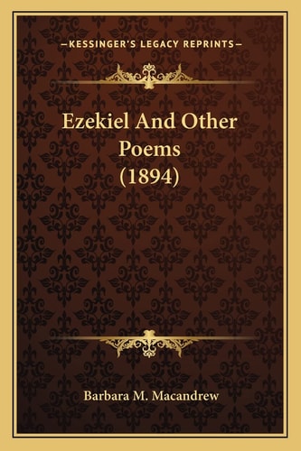 Ezekiel And Other Poems (1894)