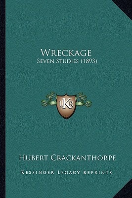 Wreckage: Seven Studies (1893)