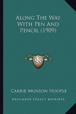 Along The Way With Pen And Pencil (1909)