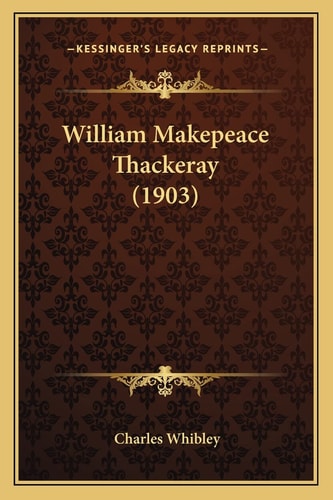 William Makepeace Thackeray (1903)