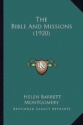 The Bible And Missions (1920)