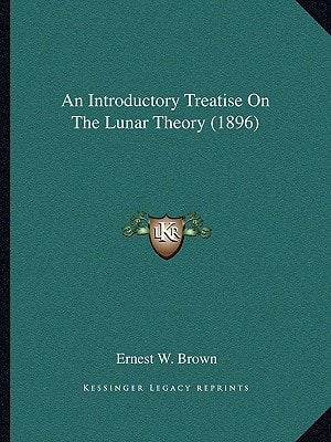 An Introductory Treatise On The Lunar Theory (1896)