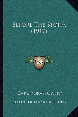 Before The Storm (1917)
