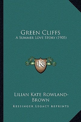 Green Cliffs: A Summer Love Story (1905)