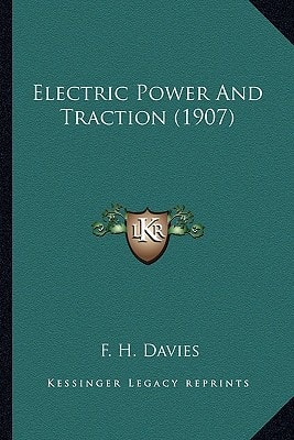 Electric Power And Traction (1907)