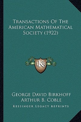 Transactions Of The American Mathematical Society (1922)