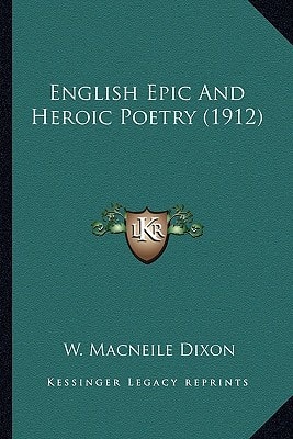 English Epic And Heroic Poetry (1912)