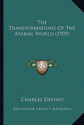 The Transformations Of The Animal World (1909)