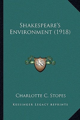Shakespeare's Environment (1918)