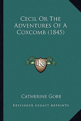 Cecil Or The Adventures Of A Coxcomb (1845)