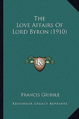 The Love Affairs Of Lord Byron (1910)