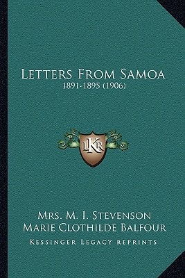 Letters From Samoa: 1891-1895 (1906)
