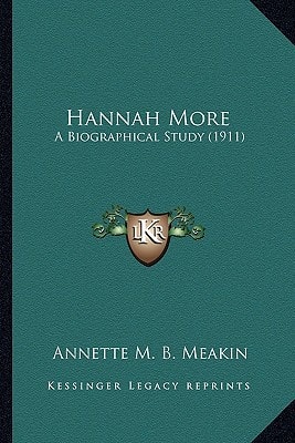Hannah More: A Biographical Study (1911)