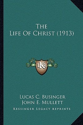 The Life Of Christ (1913)