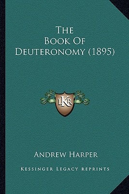 The Book Of Deuteronomy (1895)