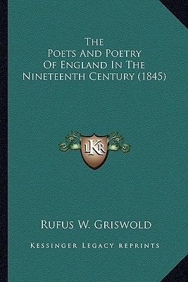 The Poets And Poetry Of England In The Nineteenth Century (1845)