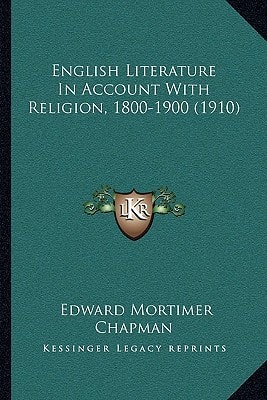 English Literature In Account With Religion, 1800-1900 (1910)