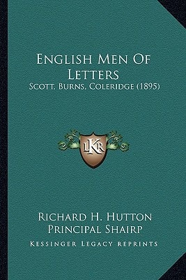 English Men Of Letters: Scott, Burns, Coleridge (1895)