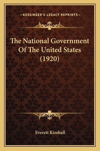 The National Government Of The United States (1920)