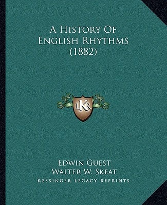 A History Of English Rhythms (1882)