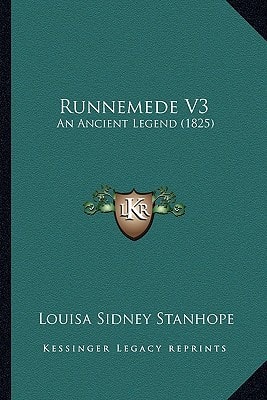 Runnemede V3: An Ancient Legend (1825)