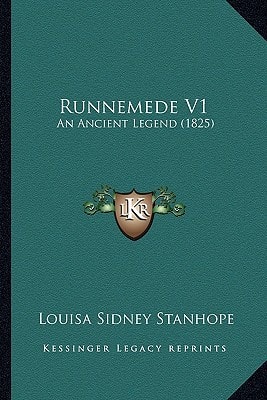 Runnemede V1: An Ancient Legend (1825)