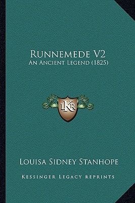 Runnemede V2: An Ancient Legend (1825)