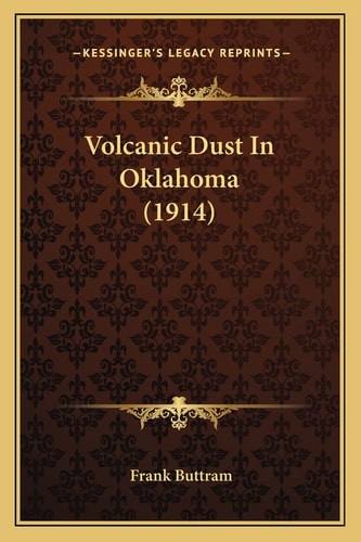 Volcanic Dust In Oklahoma (1914)