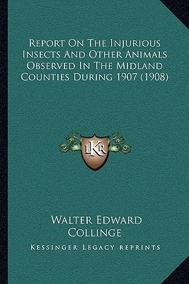 Report On The Injurious Insects And Other Animals Observed In The Midland Counties During 1907 (1908)