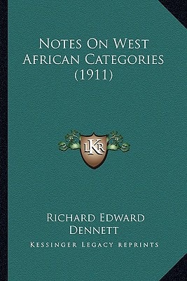 Notes On West African Categories (1911)