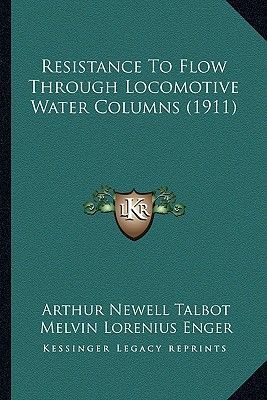 Resistance to Flow Through Locomotive Water Columns (1911)