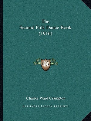 The Second Folk Dance Book (1916)