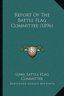 Report Of The Battle Flag Committee (1896)