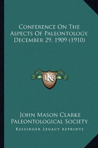 Conference On The Aspects Of Paleontology, December 29, 1909 (1910)