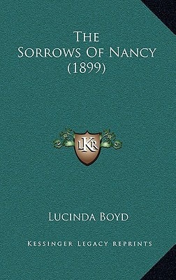 The Sorrows Of Nancy (1899)