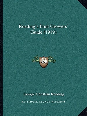 Roeding's Fruit Growers' Guide (1919)